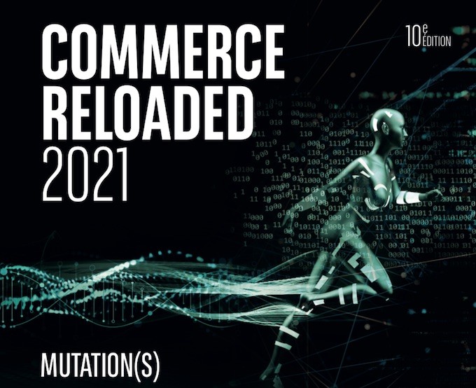 Commerce Reloaded 2021 : bienvenue dans "le meilleur des mondes" post-Covid ?