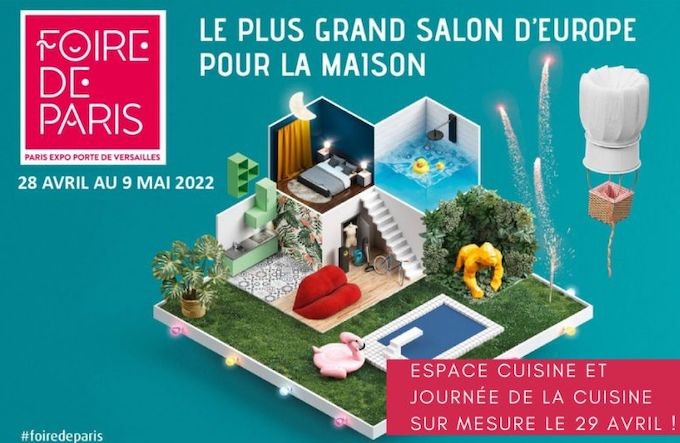 Foire de Paris 2022 : une journée spéciale dédiée à la Cuisine équipée