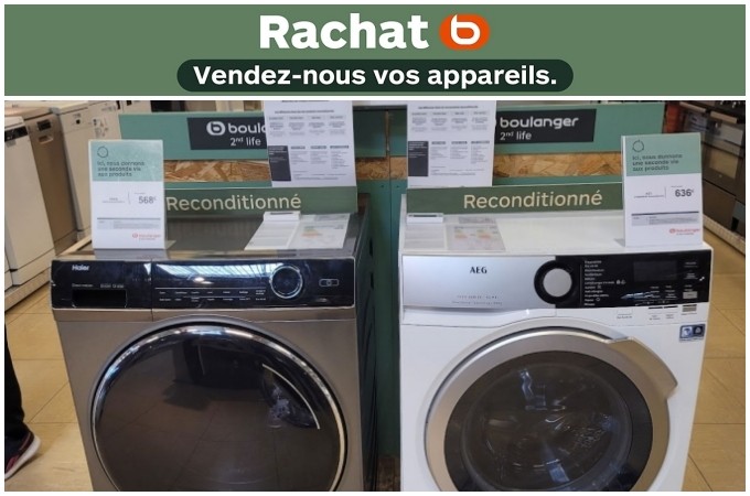 Boulanger favorise l’économie circulaire par le rachat d'appareils de gros électroménager